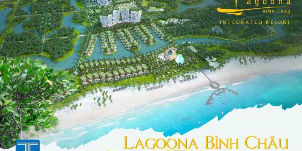 Tại sao nên đầu tư vào Lagoona Bình Châu?